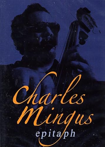 Mingus Charles - Epitaph von Eagle Rock