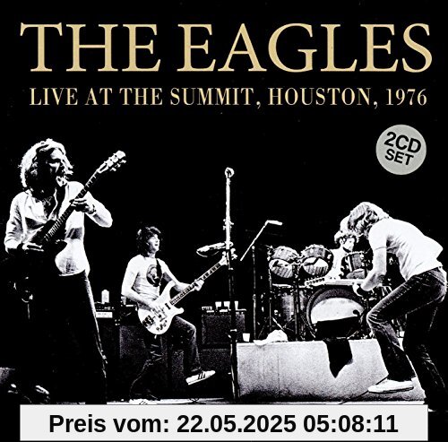 Live at the Summit,Houston,1976 Live at the Summit,Houston,1976 von Eagles