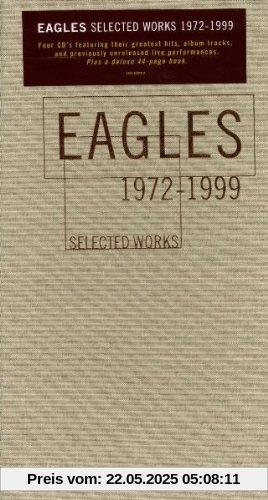 Selected Works 1972-1999 Selected Works 1972-1999 von Eagles