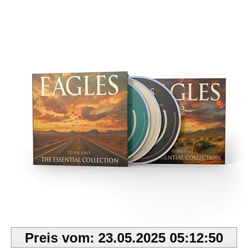 To The Limit: The Essential Collection To The Limit: The Essential Collection von Eagles