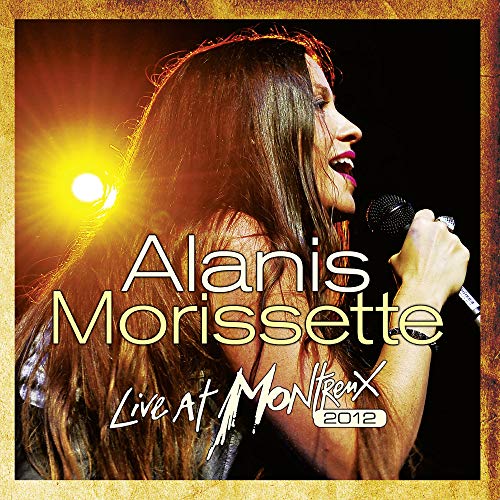 Alanis Morissette - Montreux 2012 (Limited 2LP+CD) [Vinyl LP] von Earmusic