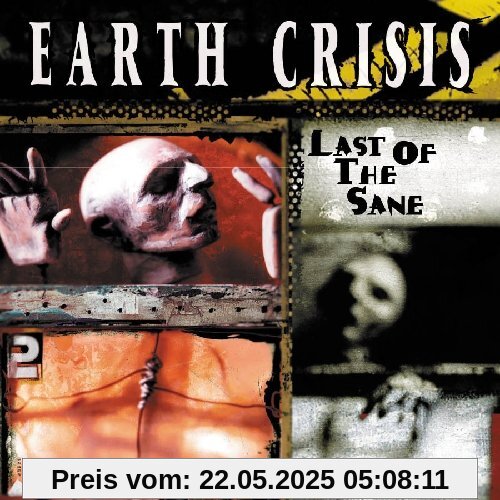 Last of the Sane Last of the Sane von Earth Crisis