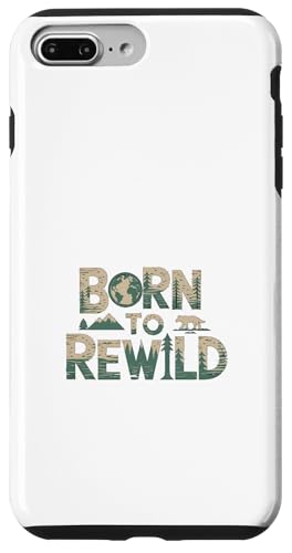 Born To Rewild - Tag der Erde 2025 Hülle für iPhone 7 Plus/8 Plus von Earth Day Designs
