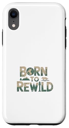 Born To Rewild - Tag der Erde 2025 Hülle für iPhone XR von Earth Day Designs