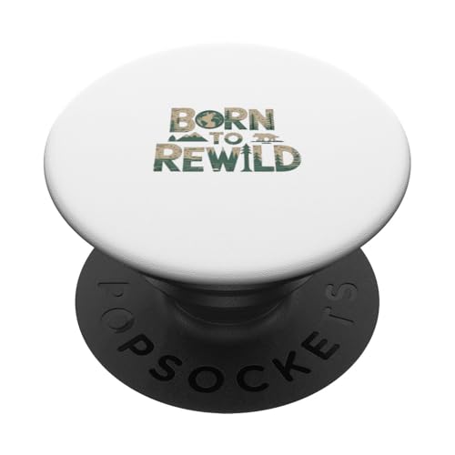 Born To Rewild - Tag der Erde 2025 PopSockets Klebender PopGrip Born To Rewild - Tag der Erde 2025 PopSockets Klebender PopGrip von Earth Day Designs