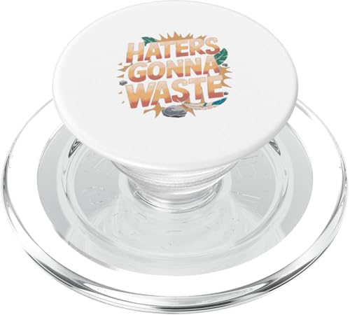 Haters Gonna Waste - Lustiger Tag der Erde PopSockets PopGrip für MagSafe Haters Gonna Waste - Lustiger Tag der Erde PopSockets PopGrip für MagSafe von Earth Day Designs