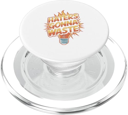 Haters Gonna Waste - Lustiger Tag der Erde PopSockets PopGrip für MagSafe Haters Gonna Waste - Lustiger Tag der Erde PopSockets PopGrip für MagSafe von Earth Day Designs