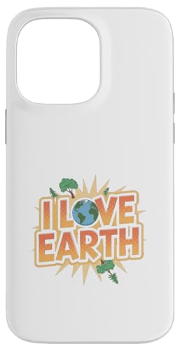 Ich liebe die Erde Hülle für iPhone 14 Pro Max von Earth Day Designs