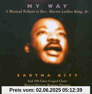 My Way - a Musical Tribute to Martin Luther King Jr. von Eartha Kitt