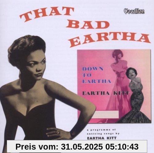 That Bad Eartha/Down to Eartha von Eartha Kitt