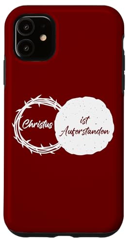 Christus ist Auferstanden – Christ is Risen Easter (German) Hülle für iPhone 11 von Easter Christian Faith Blessings