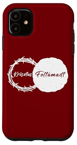 Krisztus Feltámadt – Christian Easter Passover Hungarian Hülle für iPhone 11 von Easter Christian Faith Blessings