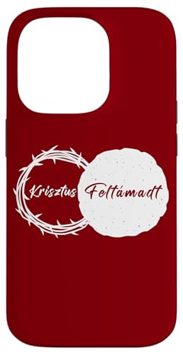 Krisztus Feltámadt – Christian Easter Passover Hungarian Hülle für iPhone 14 Pro von Easter Christian Faith Blessings