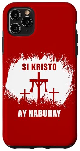 Si Kristo ay Nabuhay – Christian Easter Passover Filipino Hülle für iPhone 11 Pro Max von Easter Christian Faith Blessings