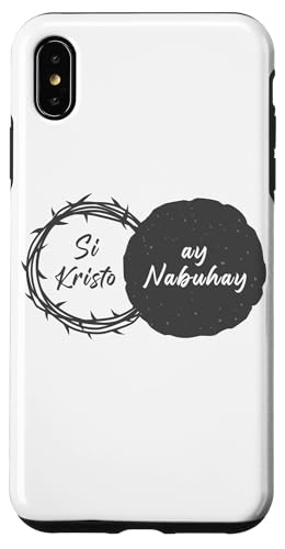 Si Kristo ay Nabuhay – Christian Easter Passover Filipino Hülle für iPhone XS Max von Easter Christian Faith Blessings