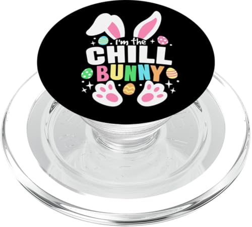 Lustiges Osterei mit Hasenohren und Aufschrift "I'm The Chill" PopSockets PopGrip für MagSafe von Easter Day Outfit Colorful Rabbit Ears & Eggs Gift