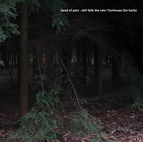 Still Falls The Rain/Funhouse (For Karla) [Vinyl LP] von Easy Action Recordings
