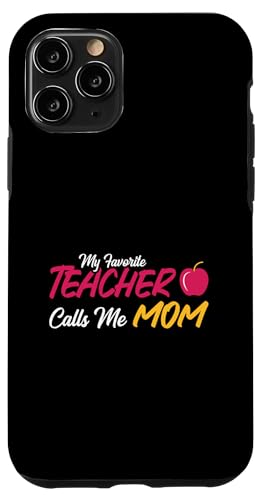 Mein Lieblingslehrer nennt mich Mama Cute Apple Hülle für iPhone 11 Pro von EatSleepFind