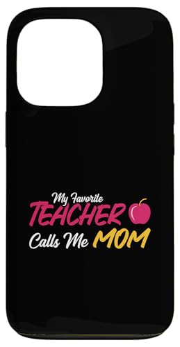 Mein Lieblingslehrer nennt mich Mama Cute Apple Hülle für iPhone 13 Pro von EatSleepFind
