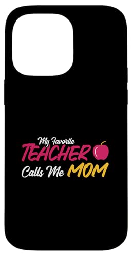 Mein Lieblingslehrer nennt mich Mama Cute Apple Hülle für iPhone 14 Pro Max von EatSleepFind