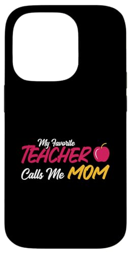 Mein Lieblingslehrer nennt mich Mama Cute Apple Hülle für iPhone 14 Pro von EatSleepFind