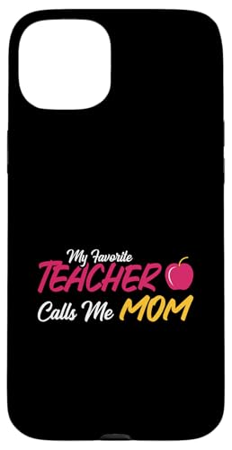 Mein Lieblingslehrer nennt mich Mama Cute Apple Hülle für iPhone 15 Plus von EatSleepFind