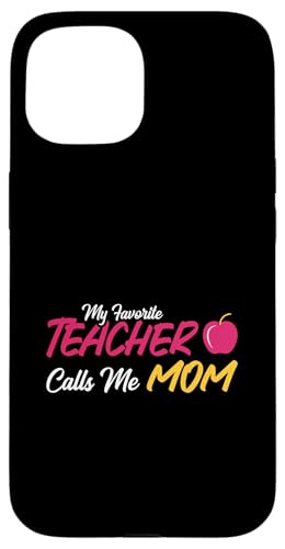 Mein Lieblingslehrer nennt mich Mama Cute Apple Hülle für iPhone 15 von EatSleepFind