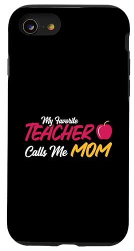 Mein Lieblingslehrer nennt mich Mama Cute Apple Hülle für iPhone SE (2020) / 7 / 8 von EatSleepFind