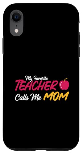 Mein Lieblingslehrer nennt mich Mama Cute Apple Hülle für iPhone XR von EatSleepFind
