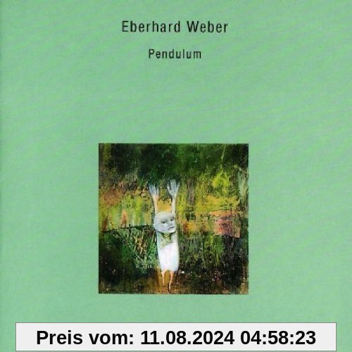 Pendulum von Eberhard Weber