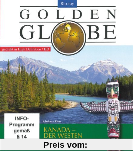 Kanada Der Westen - Golden Globe [Blu-ray] von Eberhard Weckerle