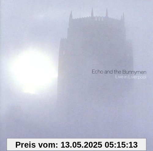 Live in Liverpool von Echo & the Bunnymen