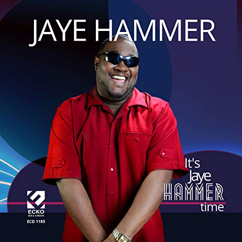 It's Jaye Hammer Time von Ecko Records