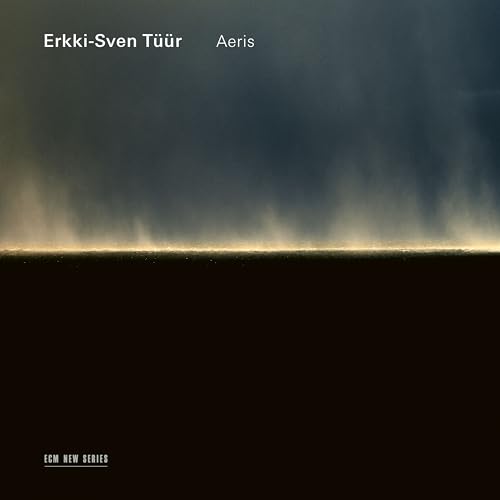 Erkki-Sven Tüür: Aeris von Ecm Records (Universal Music)