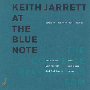 Keith Jarrett At The Blue Note: Saturday, June 4, 1994 (First Set) by Jarrett, Keith (1995) Audio CD von Ecm Records