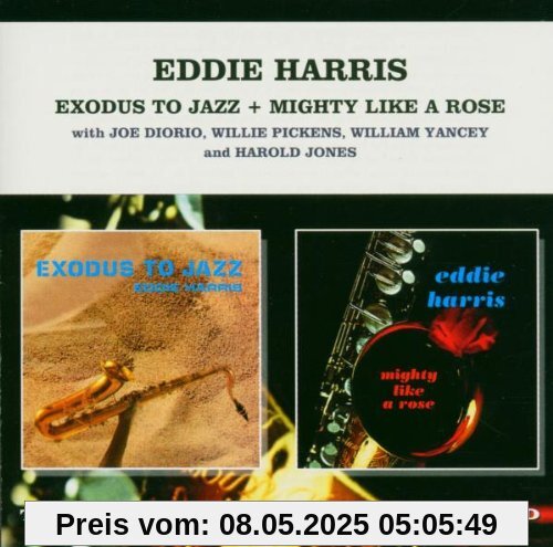 Exodus to Jazz/Mighty Like a Rose Exodus to Jazz/Mighty Like a Rose von Eddie Harris