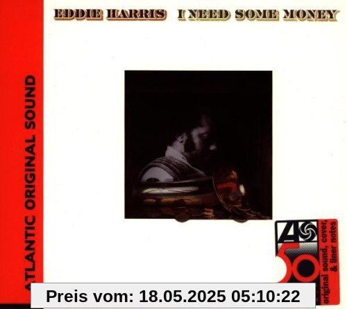 I Need Some Money I Need Some Money von Eddie Harris