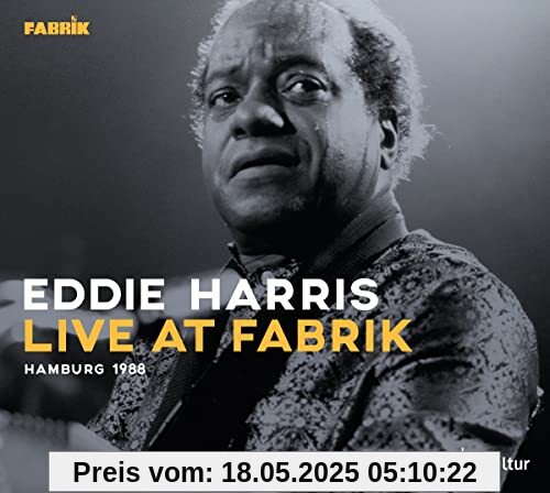 Live at Fabrik Hamburg 1988 von Eddie Harris