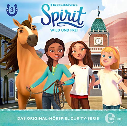 Spirit: wild und frei - Folge 3: "Ein Pferd für Turo" - Das Original-Hörspiel zur TV-Serie Spirit: wild und frei - Folge 3: "Ein Pferd für Turo" - Das Original-Hörspiel zur TV-Serie von Edel Germany Cd / Dvd
