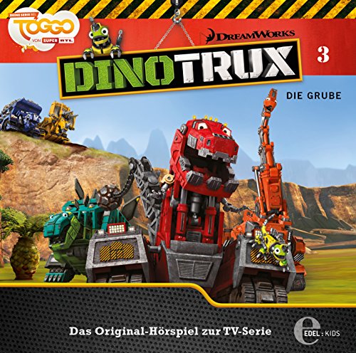 Dinotrux - Die Grube - Das Original-Hörspiel zur TV-Serie, Folge 3 Dinotrux - Die Grube - Das Original-Hörspiel zur TV-Serie, Folge 3 von Edel Germany GmbH / Hamburg