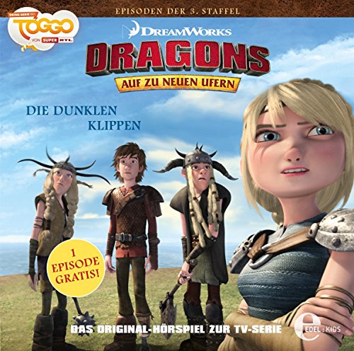 Dragons - Auf zu neuen Ufern - Die dunklen Klippen (25) - Das Original-Hörspiel zur TV-Serie von Edel Germany GmbH / Hamburg