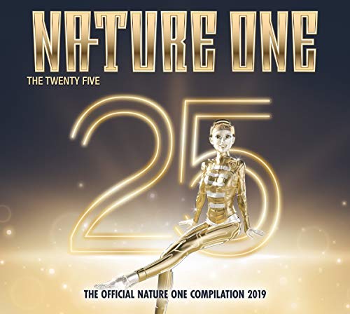 Nature One 2019-the Twenty Five Nature One 2019-the Twenty Five von Edel Germany GmbH / Hamburg