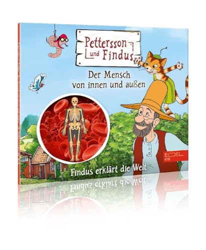 Pettersson und Findus: Der Mensch von innen und außen - Findus erklärt die Welt - Das Wissens-Hörspiel Pettersson und Findus: Der Mensch von innen und außen - Findus erklärt die Welt - Das Wissens-Hörspiel von Edel Kids