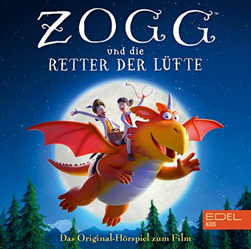 Zogg und die Retter der Lüfte - Das Original-Hörspiel zum Film von Edel Kids