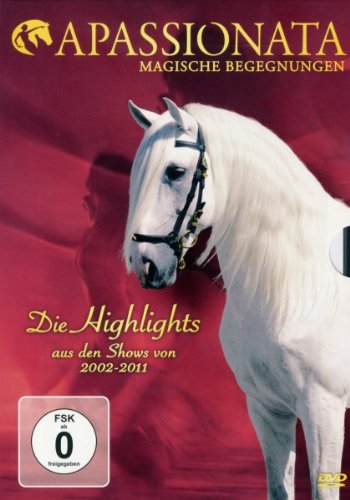 Apassionata - Die Highlights aus den Shows von 2002-2011 [2 DVDs] von Edel Music & Entertainment GmbH