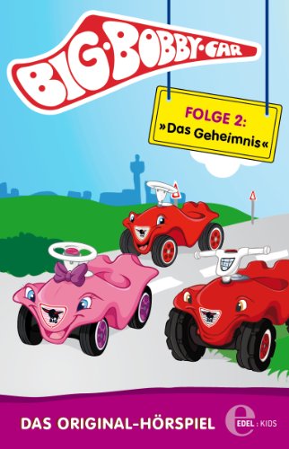 Big Bobby Car, Folge 2: Das Geheimnis - Hörspiel [Musikkassette] von Edelkids (Edel)