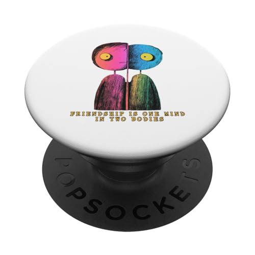 Friendship One mind two bodies Mencius's Zitat PopSockets Klebender PopGrip von Edgar Allan Poets