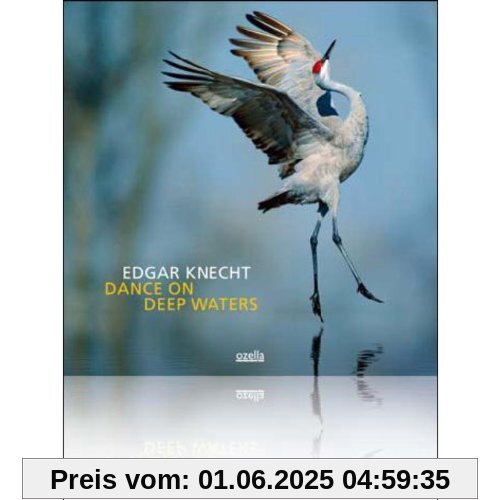 Dance on Deep Waters Dance on Deep Waters von Edgar Knecht