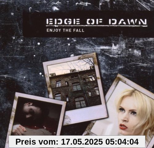 Enjoy the Fall Enjoy the Fall von Edge of Dawn
