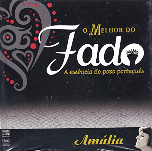 Amalia Rodrigues ?– O Melhor Do Fado - A Essencia Do Povo Portugues [CD] 2012 von Edicoes Valentim De Carvalho